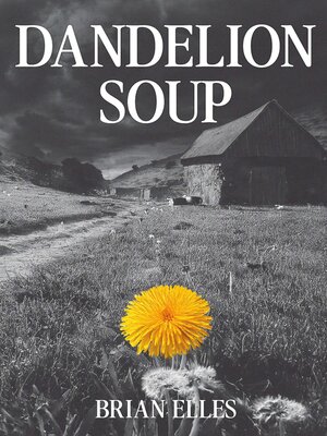 cover image of Dandelion Soup